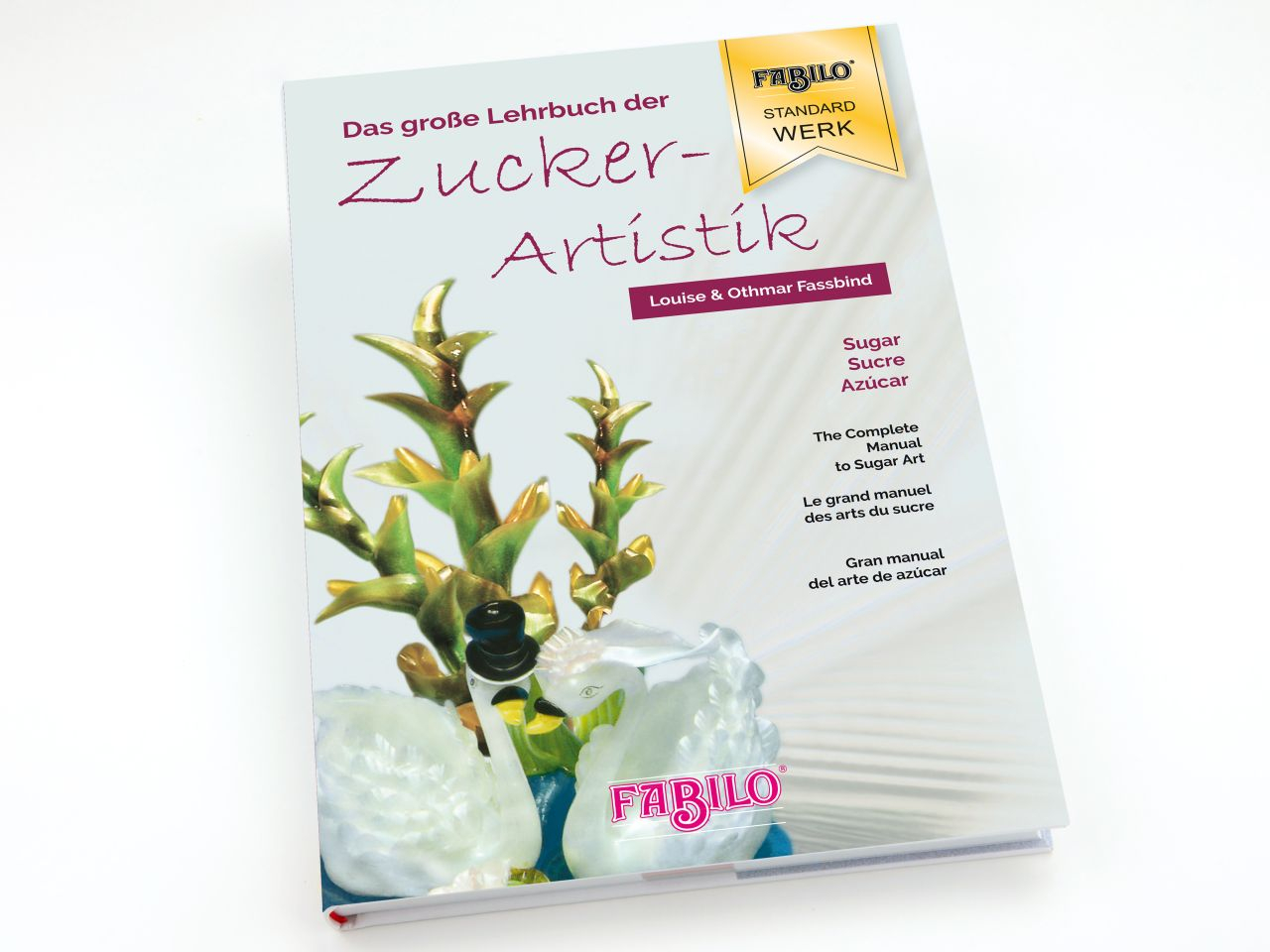 Das groe Lehrbuch der Zuckerartistik